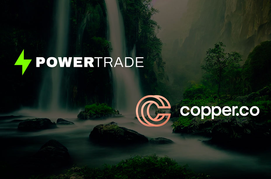 PowerTrade Partners with Copper, integrating custody and leveraging ClearLoop